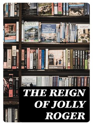 cover image of The Reign of Jolly Roger